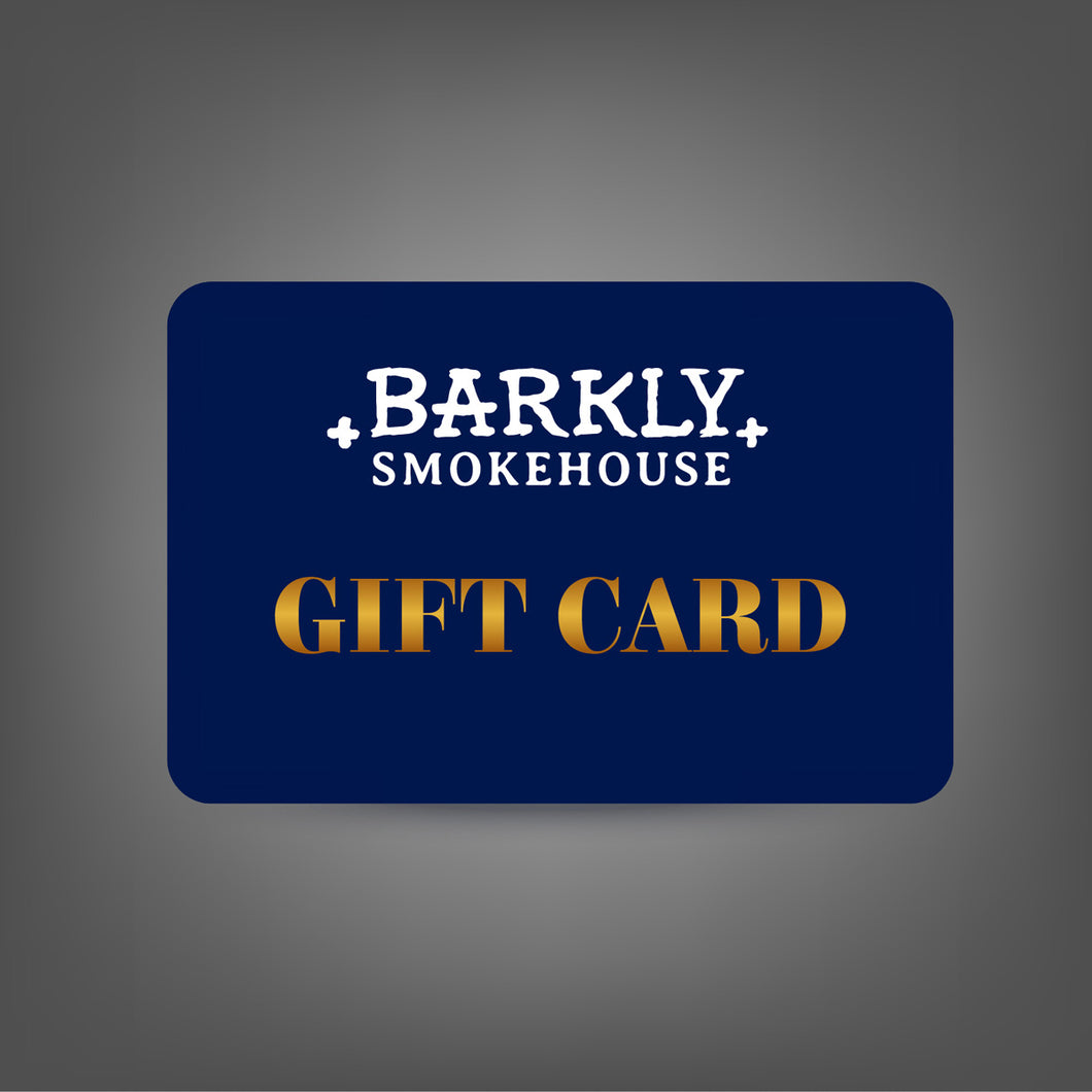 BARKLY SMOKEHOUSE E-GIFT VOUCHER